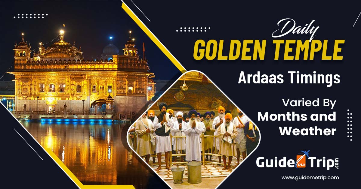 Daily Golden Temple Ardas Timings Varied By Months and Weather 